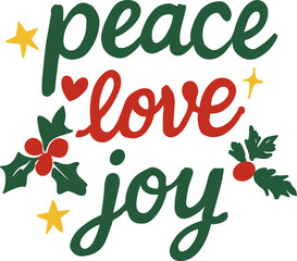 Fototapeta premium Peace Love Joy Hand Lettering with Holly Decoration