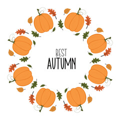 Best Autumn lettering. Wreath with leaves and pumkins. National Pumpkin Day. Harvest festival. Halloween holiday. Thanksgiving Day. Vector element for design.