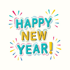 Colorful greeting card with the words happy new year isolated on white background