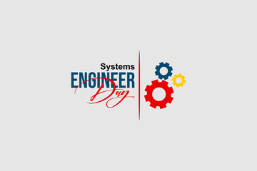 Systems Engineer Day holiday concept vector