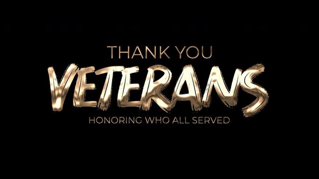 Thank You Veterans. A commemorative graphic featuring large, brushed gold metallic lettering, with the subtitle 'Honoring Who All Served', making it an excellent asset for Veterans Day, Memorial Day