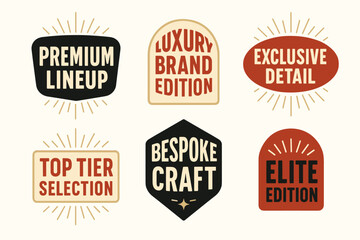 Obraz premium vintage badge label set with bold retro typography and starburst rays flat vector illustration style isolated on white background effects containing phrases like Premium Lineup Luxury Brand