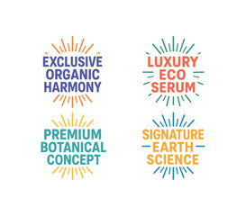 colorful label set with bold modern typography and starburst rays flat vector illustration style isolated on white background effects containing phrases like Exclusive Organic Harmony