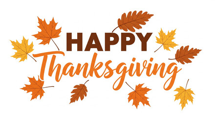 Warm and inviting happy thanksgiving greeting card isolated on white background with falling autumn leaves and elegant script typography