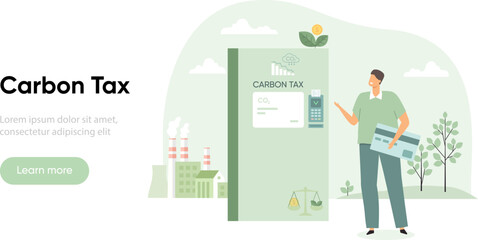 Carbon tax and co2 reduction sustainability concept. Carbon fee payment, ESG, green and sustainable industry vector illustration