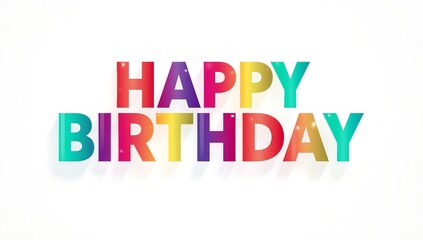 Colorful Happy Birthday text with balloons, confetti, and ribbons.	