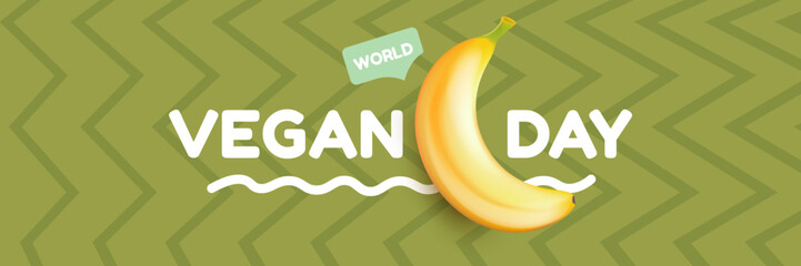 World Vegan day 1 November banner design template with banana. Vegan day green geometric banner with text and yellow banana fruit. Go Vegan. Green abstract geometric background.
