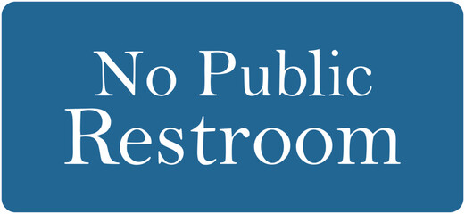 Restroom no public sign, logo, badge, icon, sticker, label, emblem, stamp, symbol, black, line, flat vector, isolated illustration