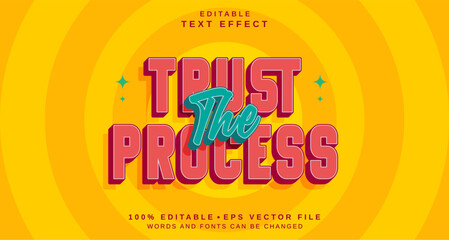 Editable text style effect - Trust the Process text style theme.