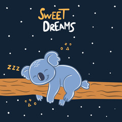 Cute sleeping koala on a branch with "Sweet dreams" text under a starry sky.Perfect for nursery wall art,kids room decor,baby gifts,posters and bedtime illustrations.