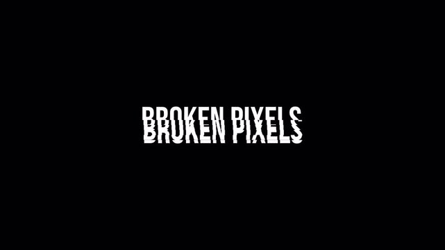 Glitch Text Animation Display Loop - Broken Pixels Digital Corruption Typography Effect