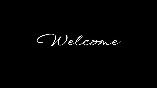 Word welcome in a cursive font on a black background. Suitable for invitations, greeting cards, website banners, and social media posts.