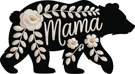 Mama Bear Vector – Floral Bear Silhouette with Elegant Script Text and Flowers
