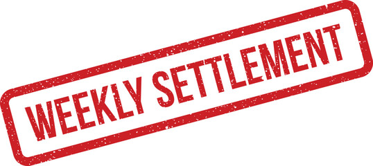 Grunge textured rubber stamp with the words weekly settlement inside a rectangular border mark