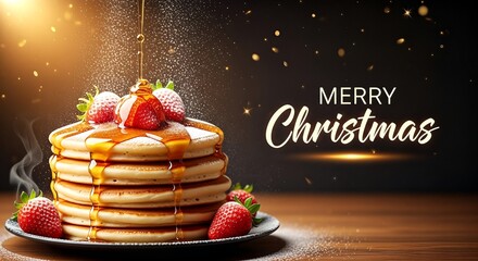 Festive Merry Christmas breakfast with a stack of warm pancakes topped with strawberries and syrup.