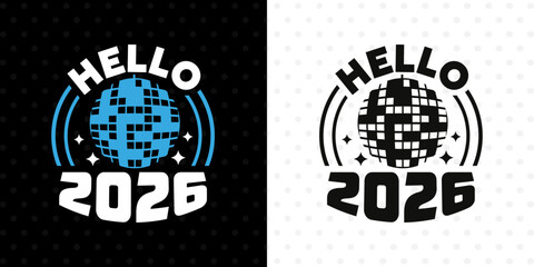 Hello 2026 SVG   Happy New Year SVG Cut File   Modern Typography Vector for Cricut & Silhouette  © ETC Craft