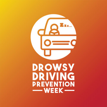 Drowsy Driving Prevention Week. Gradient background. November.