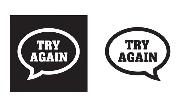 Two speech bubbles with try again text minimalist design on transparent background silhouette