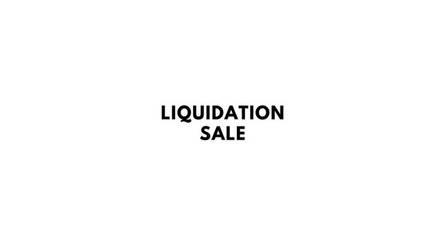 LIQUIDATION SALE