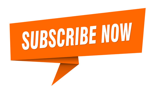 subscribe now banner. subscribe now speech bubble, label, sticker, sign template
