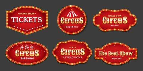 Set of vector circus signs with backlighting. Retro design, red gold. Perfect for announcing a circus performance! © Uliya