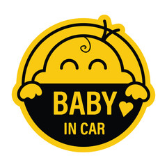 Yellow circle sign with baby and text - Baby in car.