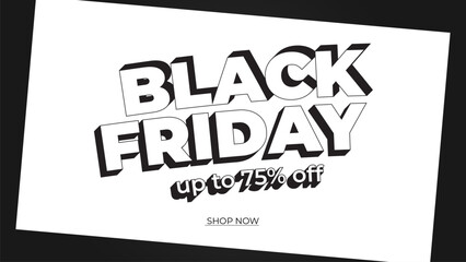 Black Friday Sale Banner with 3D Text Effect. Templates for Shopping, Promotion, and Marketing