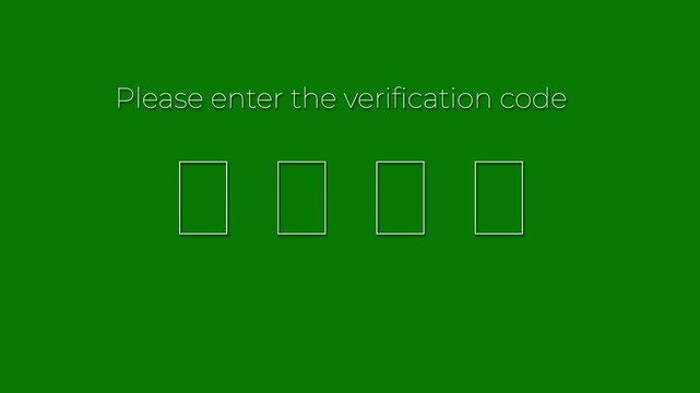 security login otp code entering animation 4k green background.