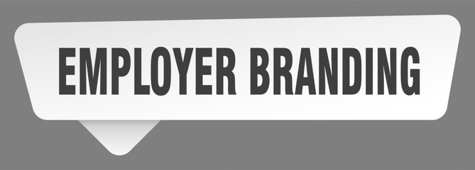 employer branding sign. employer branding white sticker isolated on gray background