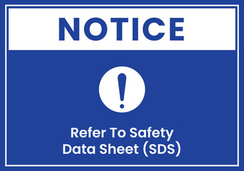 Safety Data Sheet (SDS) Reference Notice Sign
