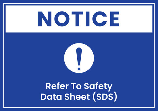 Safety Data Sheet (SDS) Reference Notice Sign