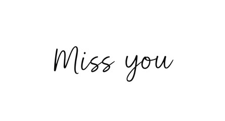 miss you text, miss you vector, love message, romantic typography, emotional text, handwritten font, love letter, heart design, message of love, missing you, text art, calligraphy vector, romantic quo