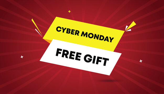 cyber monday free gift web banner vector art template design badge icon label yellow white shapes black bold text dark red light sun shine abstract business background modern style graphic layout sale - Powered by Adobe