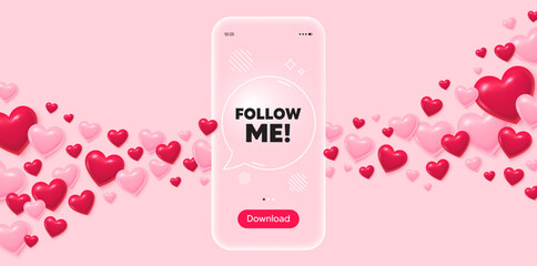 Follow me glass mobile phone. 3d hearts pink background. Follow me tag. Special offer sign. Super offer symbol. Transparent speech bubble banner. Flying hearts. Vector