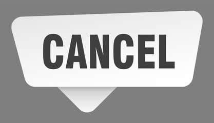 cancel sign. cancel white sticker isolated on gray background