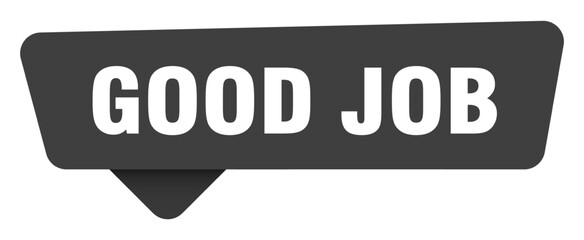 good job black sign isolated on transpatent background. good job sticker