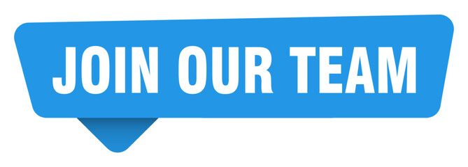 join our team sticker. join our team blue sign isolated on transpatent background