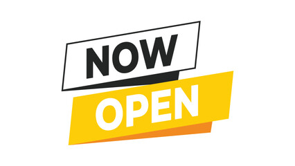 Now open banner, yellow and black typography label for store reopening, restaurant launch, or new business announcement in modern bold style