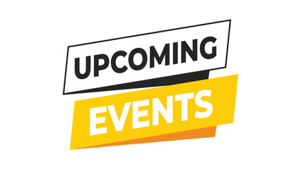 Upcoming events banner, yellow and black typography design for schedule announcement, business meeting, or public event communication in modern style