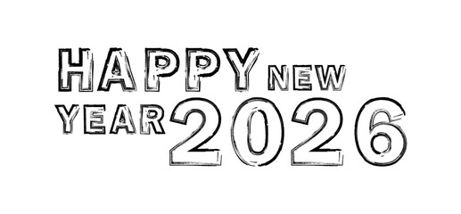 Hand drawn happy new year 2026. happy new year for poster, card, banner, social media, celebration, holiday invitation. new year promotions, party flyers, and digital marketing materials.