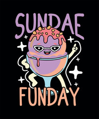Sundae T-Shirt Design Graphic Design. Funny Sundae T-Shirt Design. Cute Sundae T-Shirt Design. Cute Ice Cream Sundae Vector. Cute Ice Cream Dessert Graphic for Merch and Apparel 