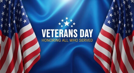 Veterans Day Honoring Service USA Flags Celebration Backdrop Banner Remembering Military and Armed Forces Nation Holiday