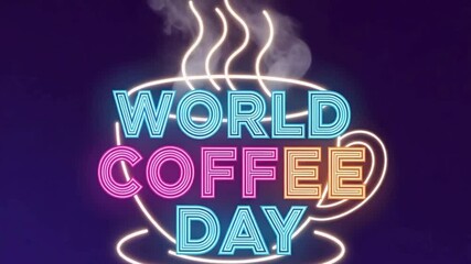 Celebrate World Coffee Day with steaming hot coffee neon sign animation for social media, coffee shops, and advertising campaigns - Powered by Adobe