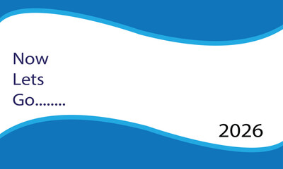 Dark blue text N O W L E T S G O with ellipses and the year 2026 on a white background with blue wave shapes