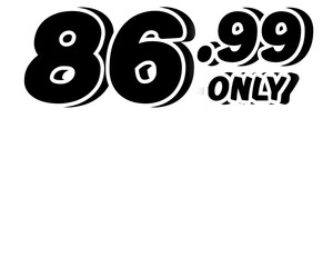 Promotional price text showing 86.99 Only in bold black on transparent background. Perfect for advertising, sale banners, product promotion, graphics element