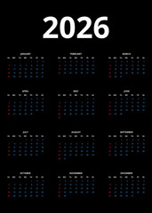 2026 Calendar template. Calendar 2026 - 12 months yearly calendar - planner. Monthly calendar.  illustration for print, web, mobile app on black background