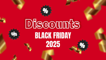 Black Friday 2025 Discounts Banner on Red Background with Golden Confetti