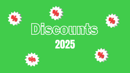 Discounts 2025 Sale Banner with Percent Labels on Green Background