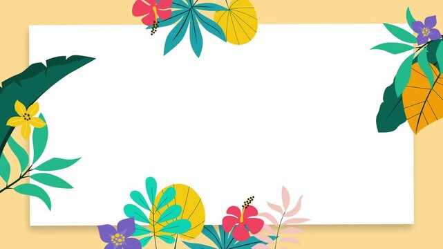 Flat tropical floral animation with colorful leaves and flowers surrounding a white copy space frame, perfect for summer greeting, invitation, or presentation background.