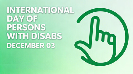 The green gesture icon and text represent Disability Day, digital accessibility, and attention, suitable for social advocacy and public welfare promotion scenarios.
